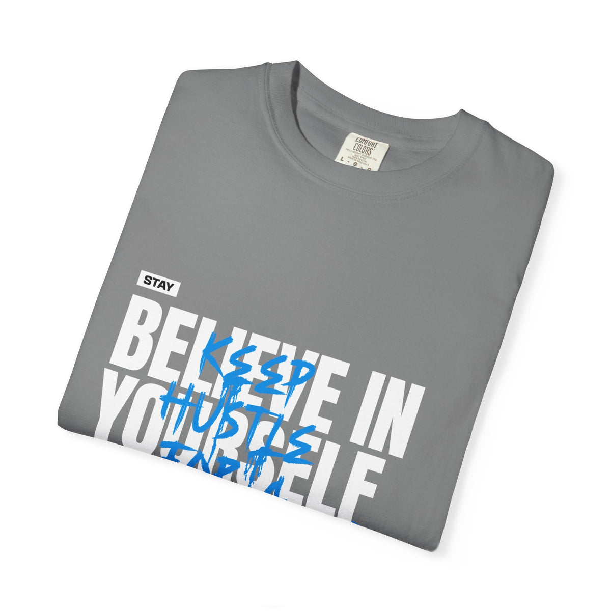 Unisex Motivational T-Shirt - Keep Hustling for a Better Future, Casual Wear, Streetwear, Gift for Entrepreneurs, Positive Vibes