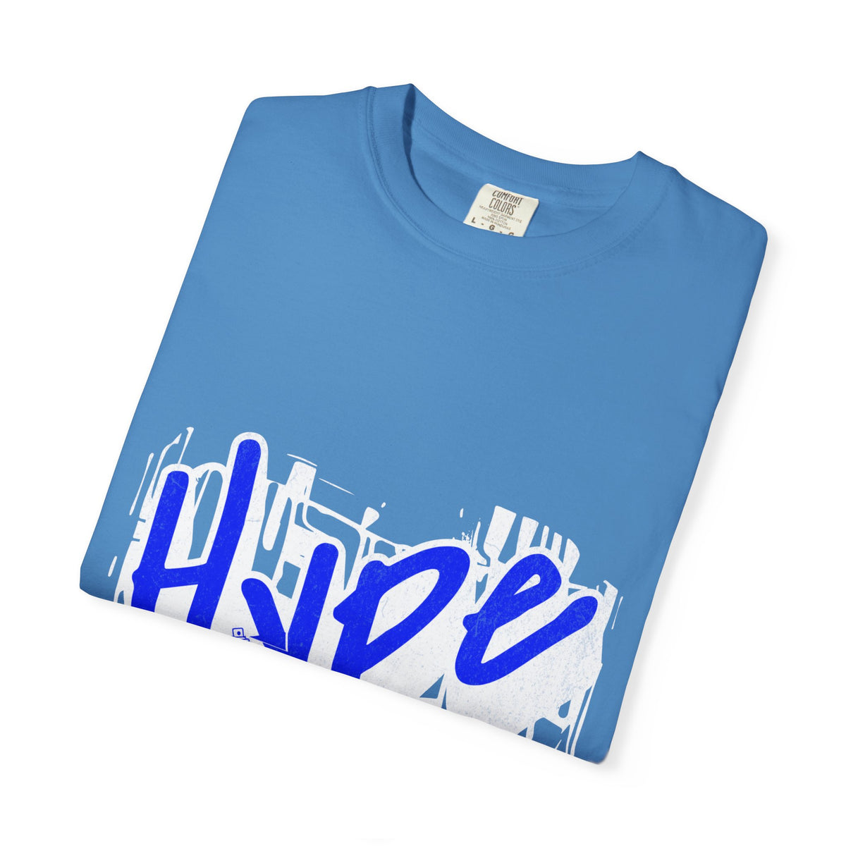 Unisex Garment-Dyed T-Shirt - Hype Graphic Tee, Casual Streetwear, Gift for Friends, Trendy Fashion, Everyday Wear, Statement Top
