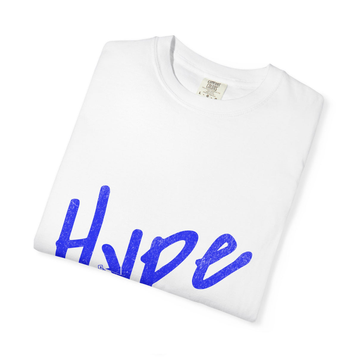 Unisex Garment-Dyed T-Shirt - Hype Graphic Tee, Casual Streetwear, Gift for Friends, Trendy Fashion, Everyday Wear, Statement Top